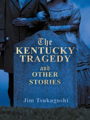 cover image of The Kentucky Tragedy and Other Stories